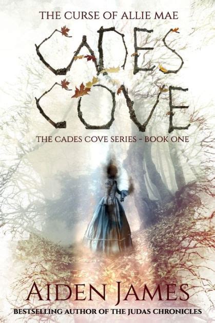 Supernatural Folklore: The Legend of Allie Mae's Curse in Cades Cove